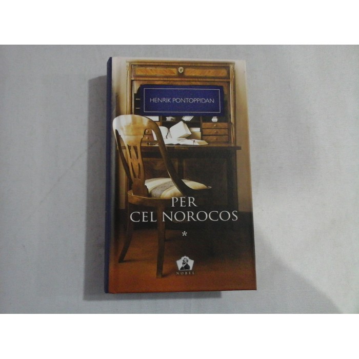 PER CEL NOROCOS- VOL 1 - HENRIK PONTOPPIDAN